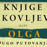 Olga Tokarčuk, „Knjige Jakovljeve“: Svi čekamo njega